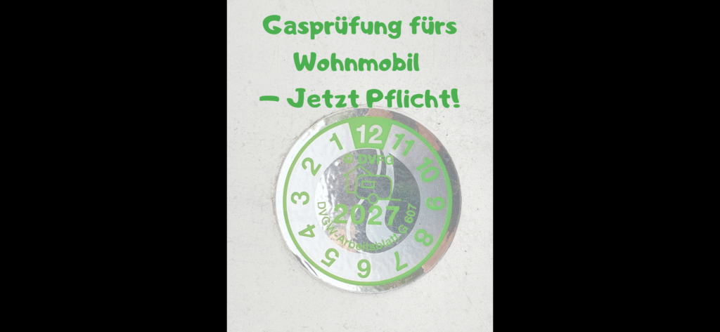 Neue Pflicht für Camper: Die Einführung der GAS-Prüfung im Wohnmobil