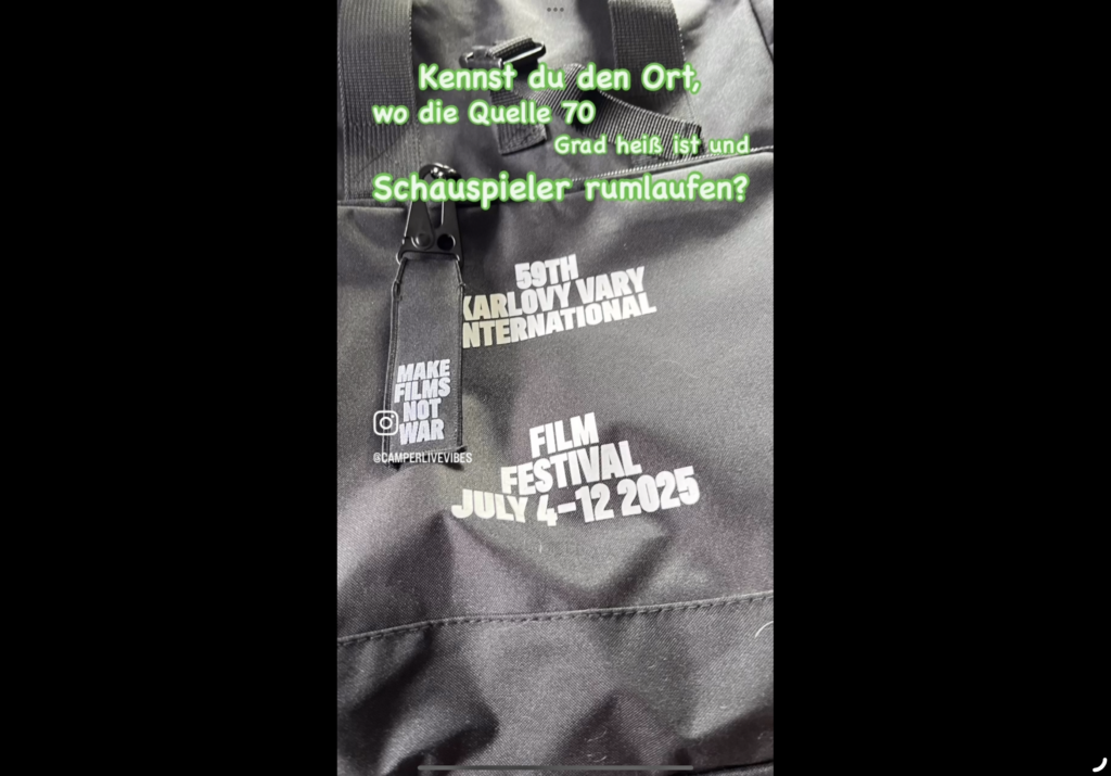 Kennst du den Ort wo die Quelle 70 Grad heiß sind und Schauspieler rumlaufen?