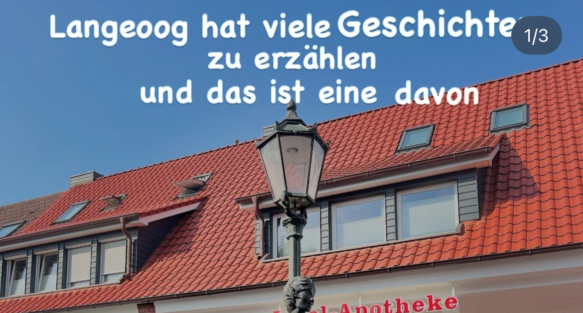 Langeoog hat viele Geschichten zu erzahlen und das ist eine davon.